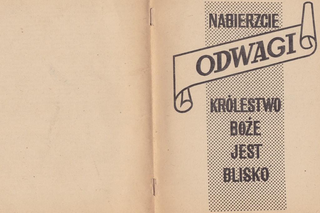 Nabierzcie odwagi Królestwo Boże jest blisko