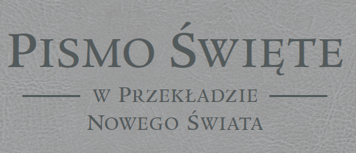 Przekład Nowego Świata wyd. pol. 2018 PDF