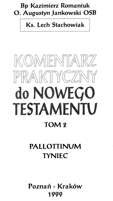 Komentarz praktyczny do Nowego Testamentu 2