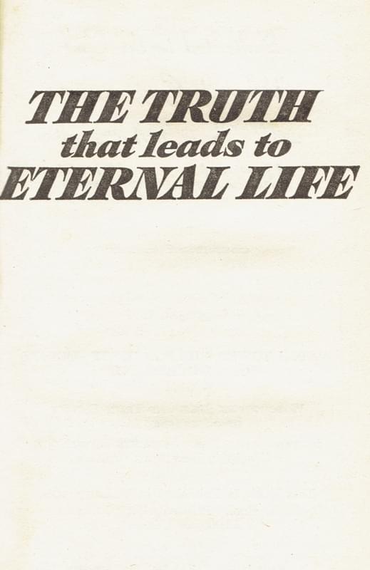 The truth that leads to eternal life