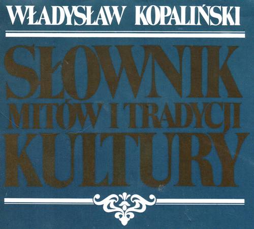 Słownik mitów i tradycji kultury