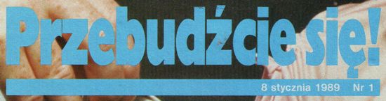 Przebudźcie się! 8 stycznia 1989