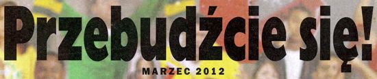 Przebudźcie się! marzec 2012