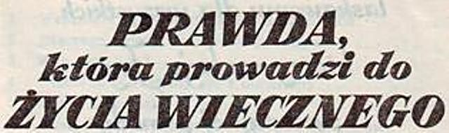 Prawda, która prowadzi do życia wiecznego