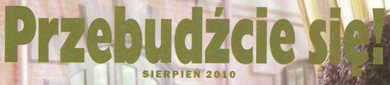 Przebudźcie się! Sierpień 2010