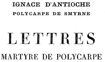 Lettres Martyre de Polycarpe