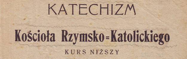 Katechizm wyd. 1914
