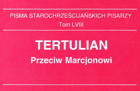 Tertulian Przeciw Marcjonowi