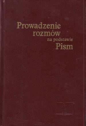 Prowadzenie rozmów na podstawie Pism