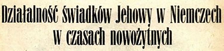 Działalność Świadków Jehowy w Niemczech w czasach nowożytnych