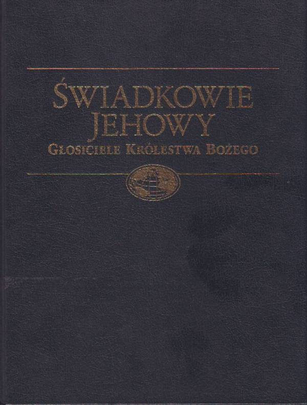 Świadkowie Jehowy Głosiciele Królestwa Bożego